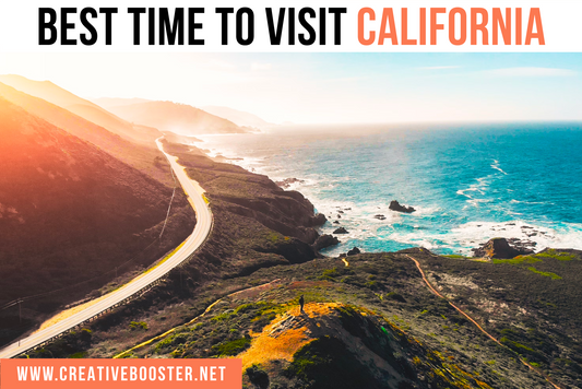 Best Time to Visit California in 2024 (California Travel Guide)