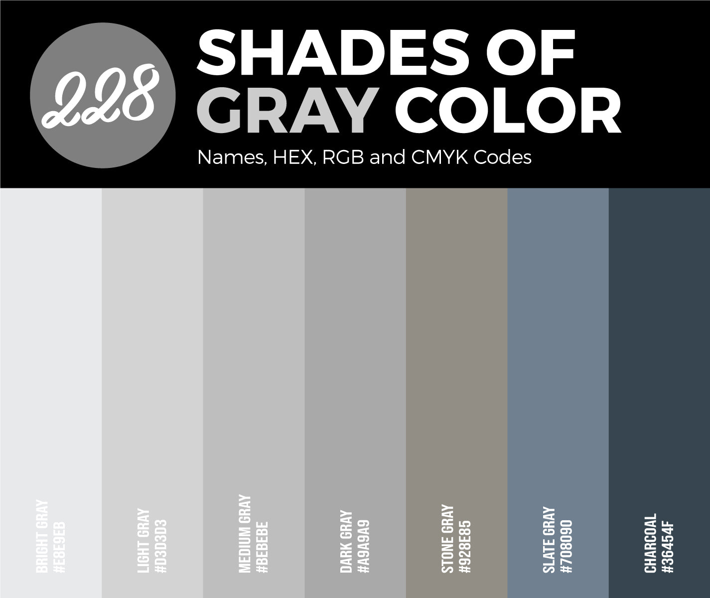 228 Shades of Gray Color (Names, HEX, RGB, & CMYK Codes) CreativeBooster