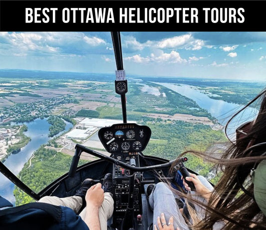 TOP 10 Best Ottawa Helicopter Tours & Rides for 2024