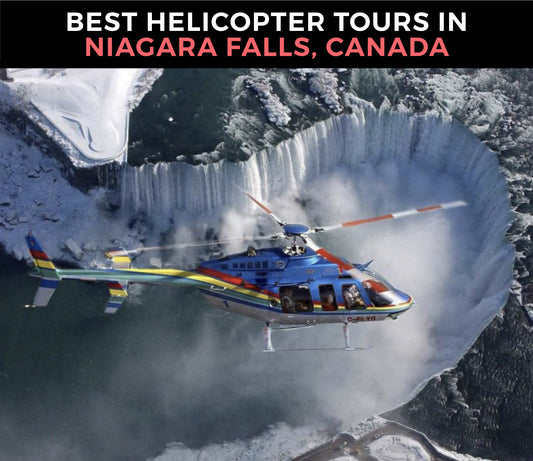 9 Best Helicopter Tours & Rides in Niagara Falls, Canada (Check Today's Price!)