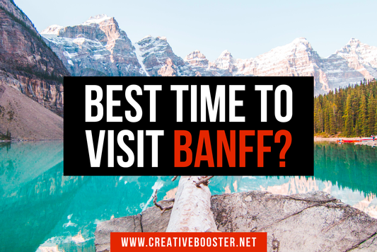 Best & Worst Time to Visit Banff, Canada in 2024