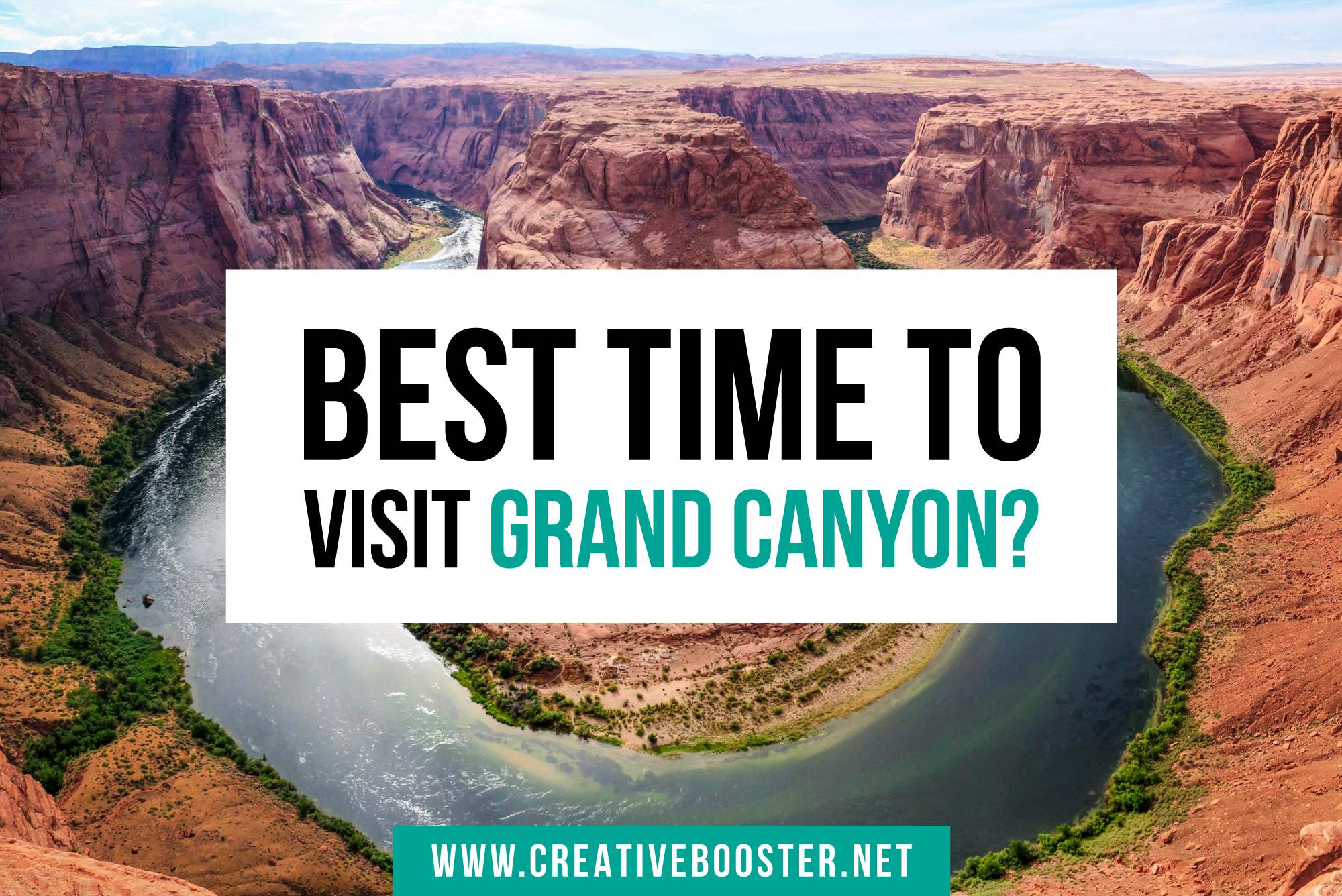 Best Worst Time To Visit Grand Canyon In 2024 CreativeBooster   Best Time To Visit Grand Canyon 