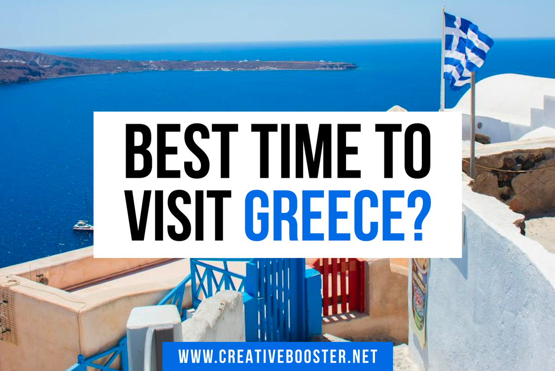 Best & Worst Time to Visit Greece in 2024