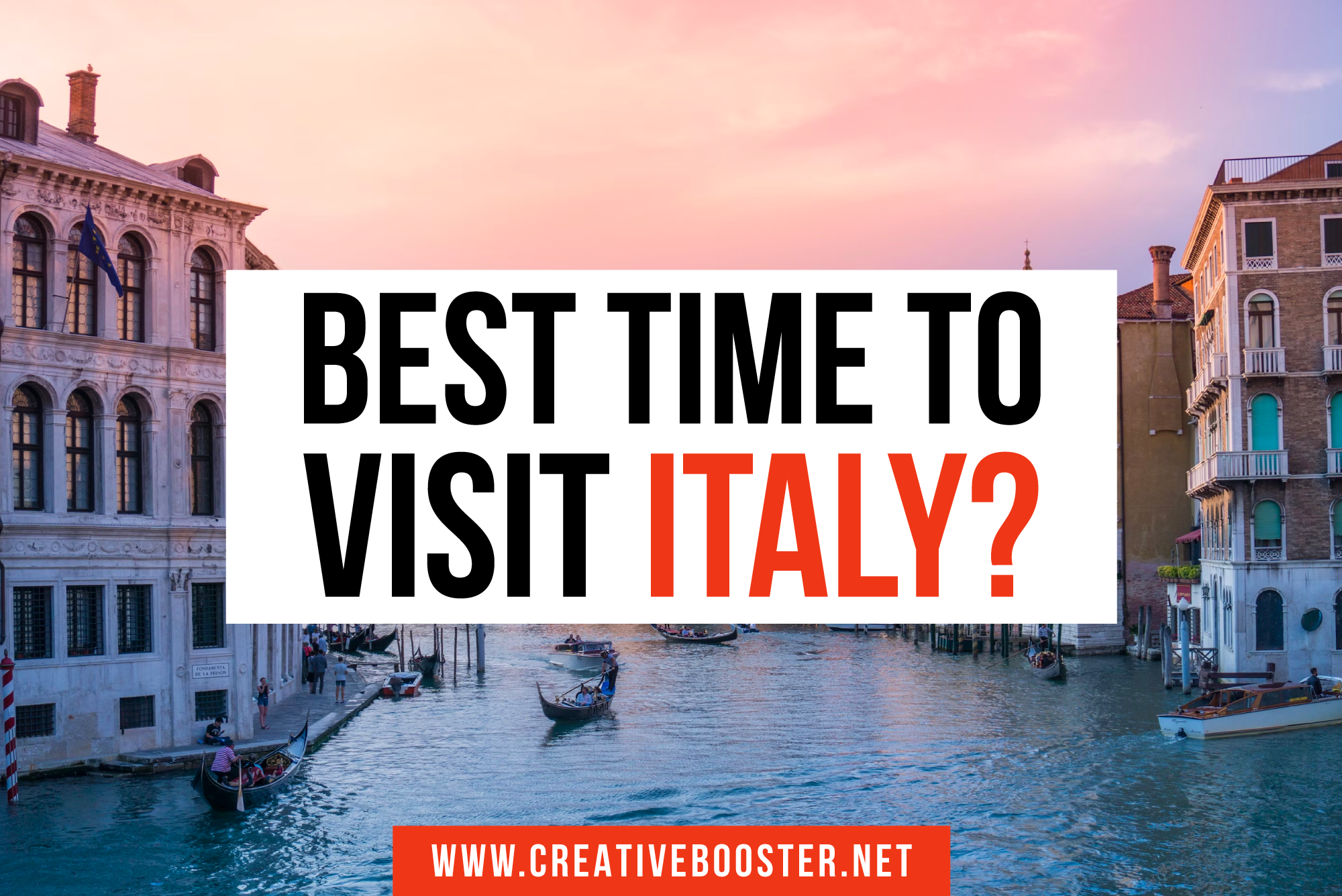 Best Worst Time To Visit Italy In 2024 CreativeBooster   Best Time To Visit Italy 