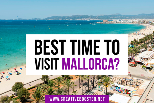Best & Worst Time to Visit Mallorca, Spain in 2024