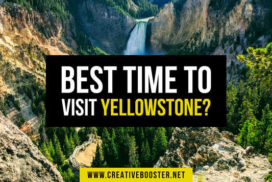Best & Worst Time to Visit Yellowstone National Park in 2024