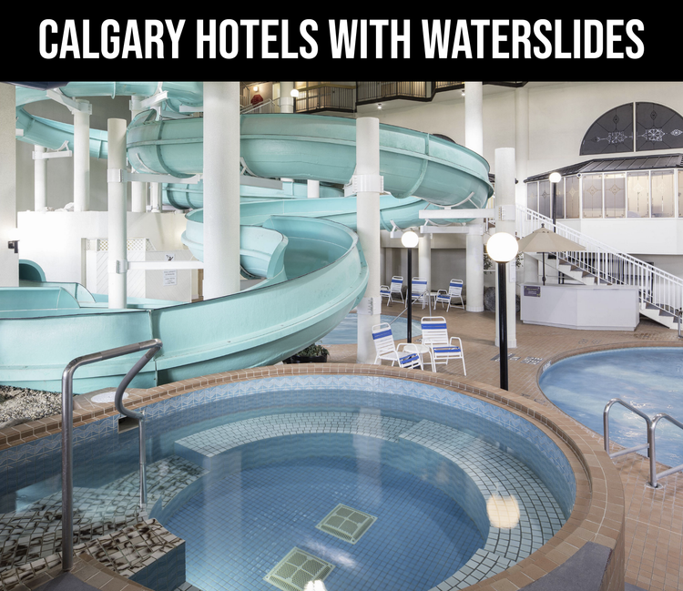 The 15 Best Calgary Hotels with Waterslides (2024) CreativeBooster