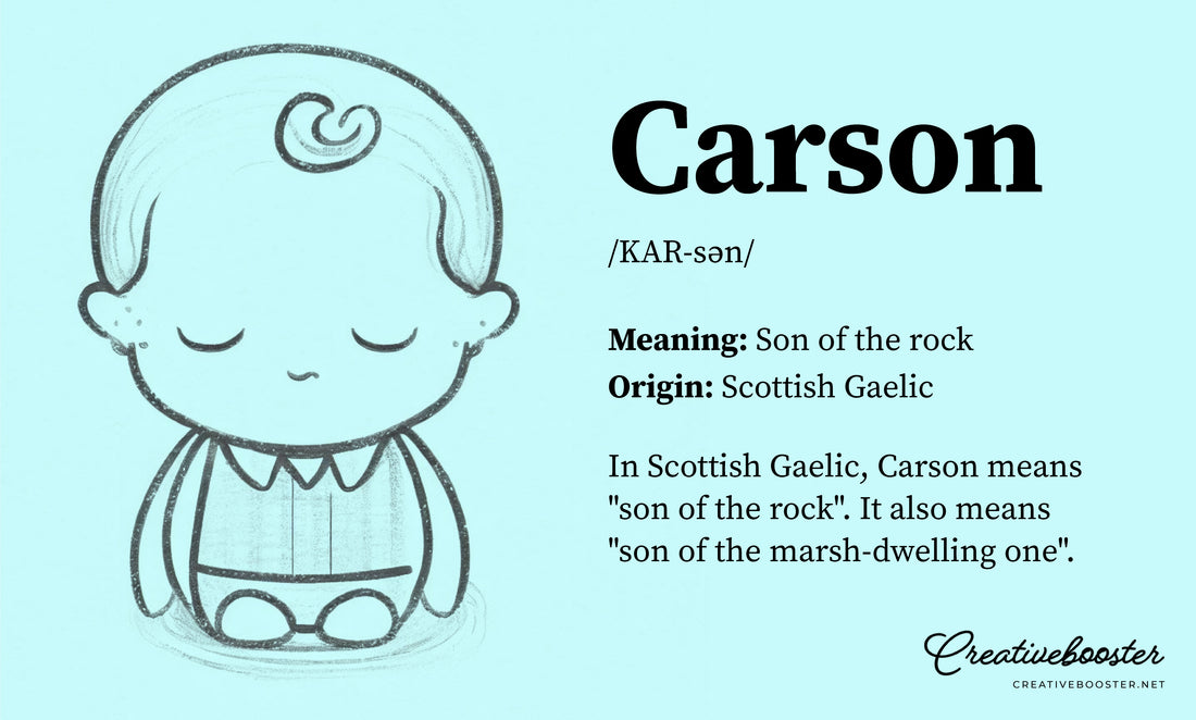 Carson Name Meaning: Definition, Facts, Origin & Similar Baby Boy Names
