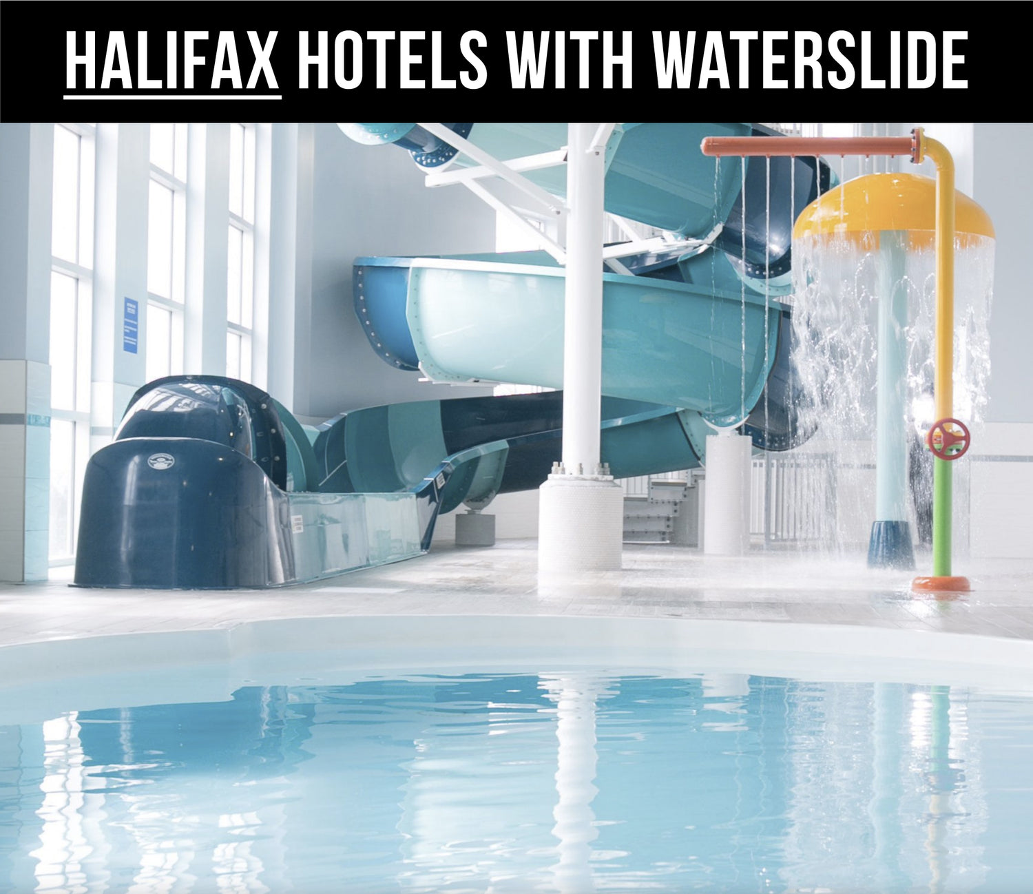 TOP 5 Best Halifax Hotels with Waterslide in 2024 CreativeBooster