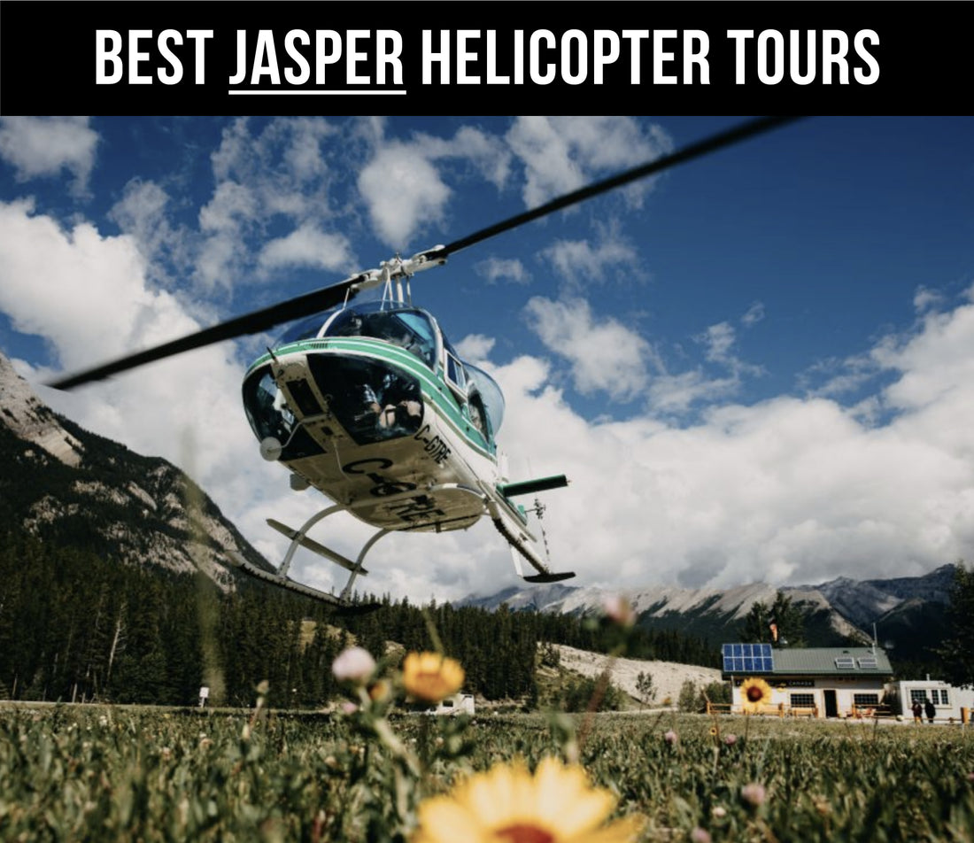17 BEST Jasper Helicopter Tours & Rides for 2024