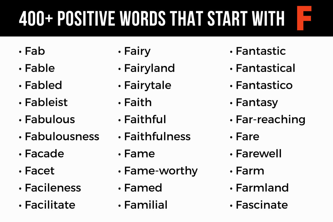 374 Positive Words That Start with F