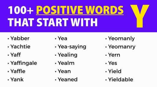 100+ Positive Words that Start with Y