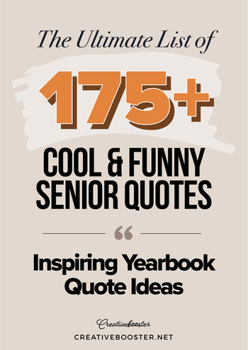 175+ Best Senior Quotes for 2024 (Inspiring & Funny Yearbook Quote Ide