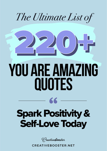 220+ You Are Amazing Quotes to Spark Positivity & Self-Love Today ...