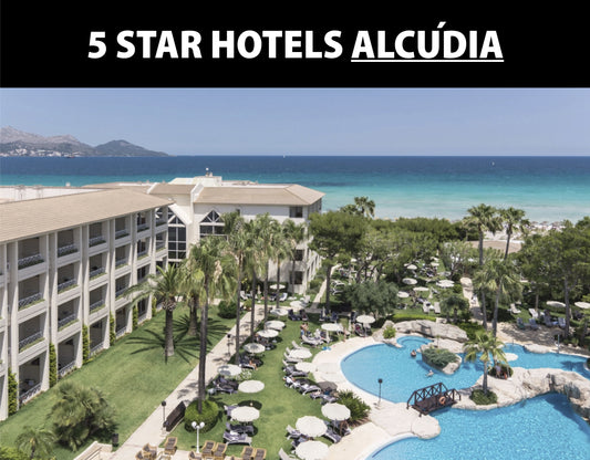 Top 10 Best Luxury 5 Star Hotels in Alcúdia, Mallorca
