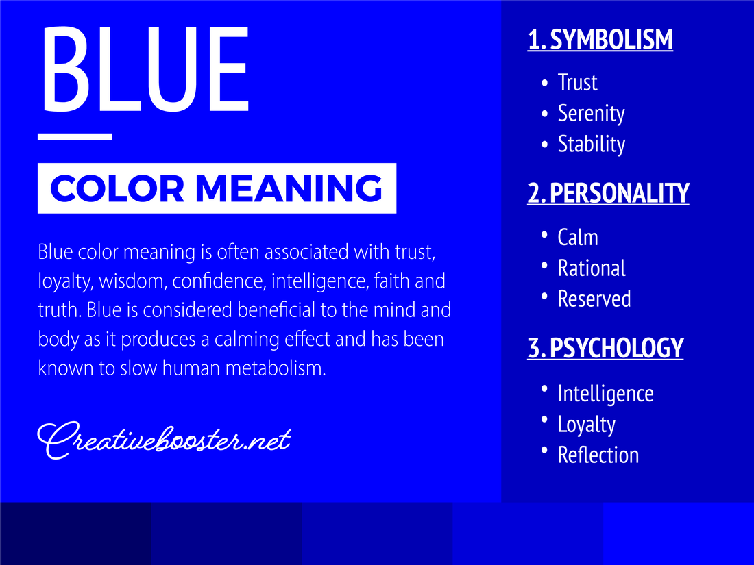 Blue Color Meaning Blue Symbolizes Trust And Loyal Creativebooster