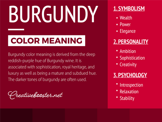 The Burgundy Color Meaning: Burgundy Represents Luxury and Sophistication