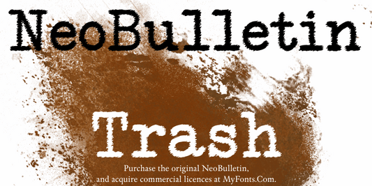 Free NeoBulletin Trash Font
