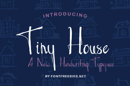 Free Tiny House Handwriting Font