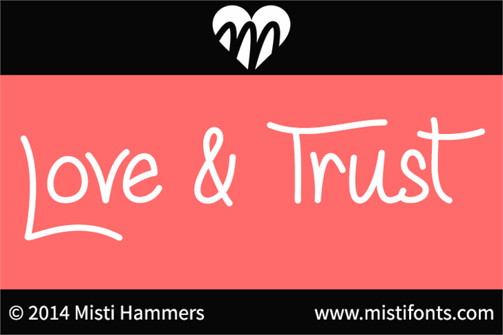 Free Love and Trust Font