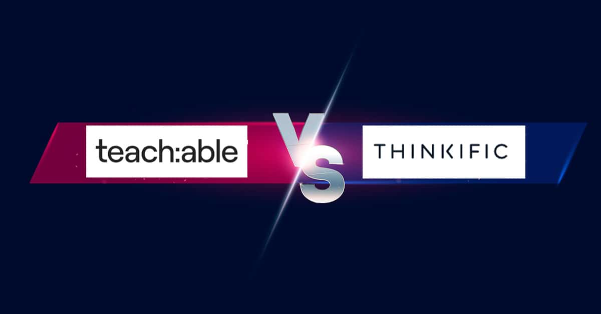 Teachable Vs Thinkific (2022) - The Ultimate Side-by-Side Review on 23 ...