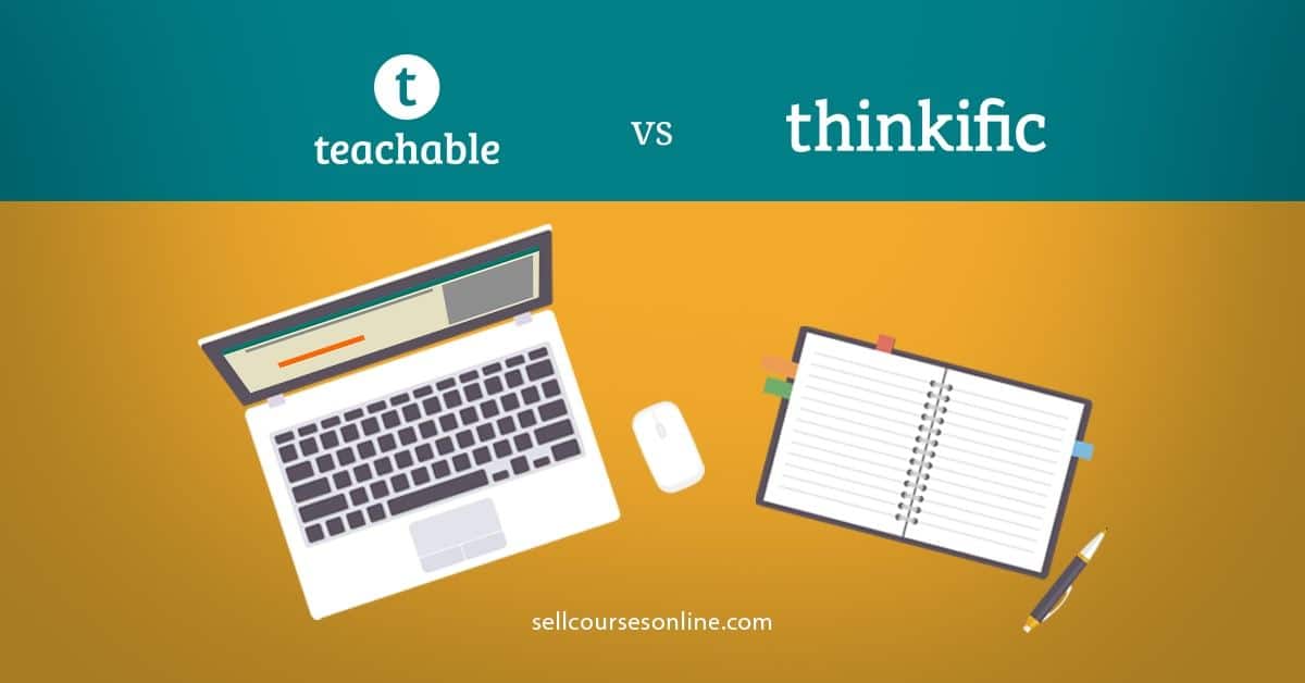 Teachable vs Thinkific: The Ultimate (No Fluff) Comparison ...