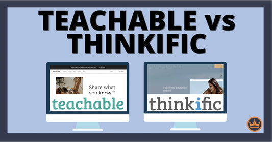 Thinkific vs Teachable [2022 + Video]: Side-by-side look