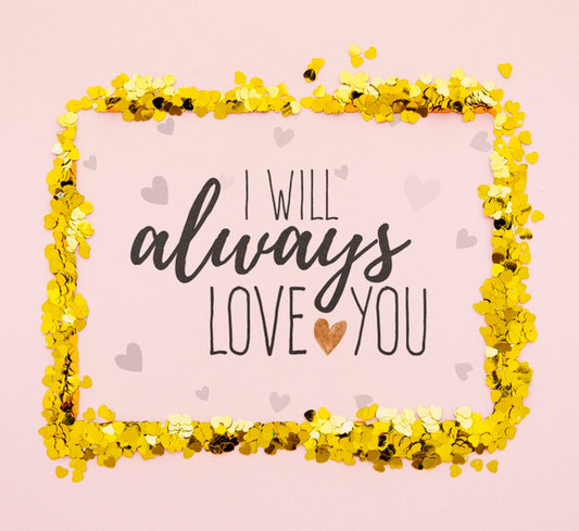 Free Always Love You With Golden Confetti Frame Psd