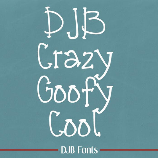 Free DJB CRAZY GOOFY COOL Font