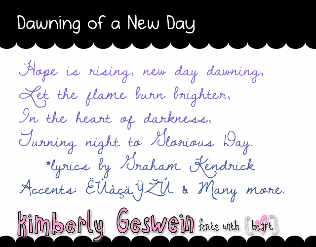 Free Dawning of a New Day Font