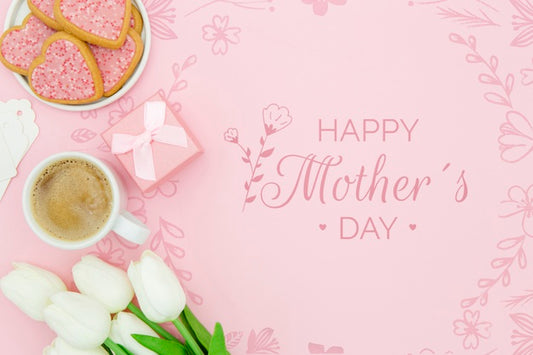 Free Happy Mother'S Day With Coffee Cup And Cookies Psd