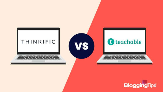 Thinkific Vs Teachable: Similarities & Differences In 2022